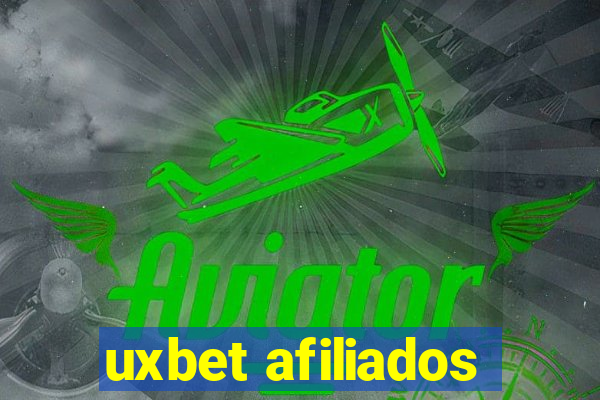 uxbet afiliados